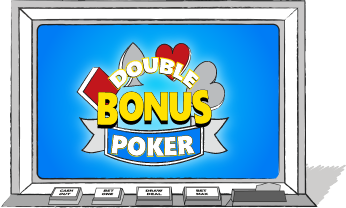 Double Bonus Poker tager Bonus Poker et skridt videre og fordobler gevinsten på alle hænder med fire ens.
