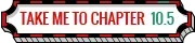 Take me to Chapter 10.5