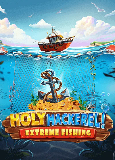 Holy Mackerel - Extreme Fishing